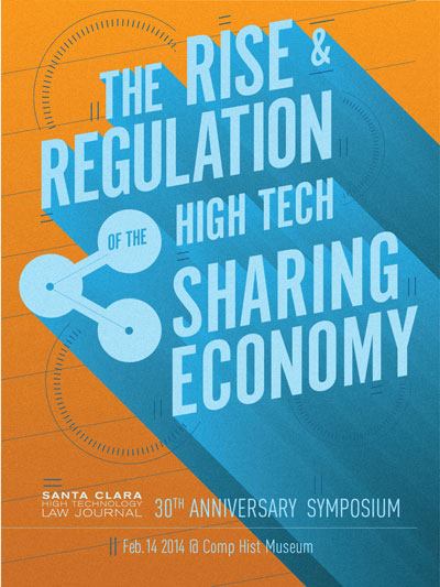 The Rise and Regulation of the High Tech Sharing Economy