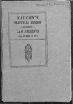 Vaughn's Practical Review for Law Students by C.I. Parker and David Willis Flanigan